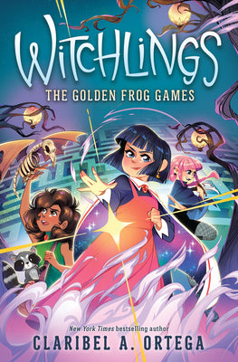 The Golden Frog Games (Witchlings 2) by Claribel A. Ortega