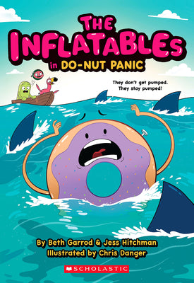 The Inflatables in Do-Nut Panic! (the Inflatables #3) by Beth Garrod