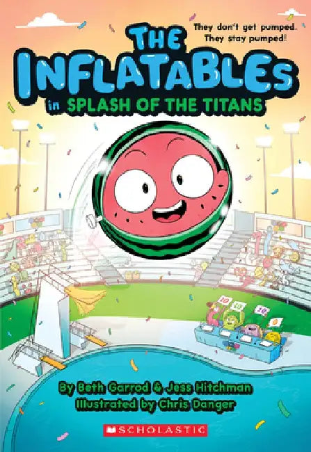 The Inflatables in Splash of the Titans (the Inflatables #4) by Beth Garrod