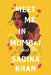 Meet Me in Mumbai by Sabina Khan