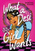 What a Desi Girl Wants by Sabina Khan