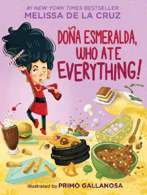 Doña Esmeralda Who Ate Everything by Melissa de la Cruz