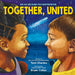 Together, United (an All Because You Matter Book) by Charles, Tami