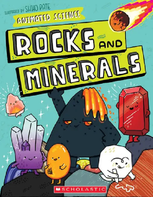 Animated Science: Rocks and Minerals by Shiho Pate