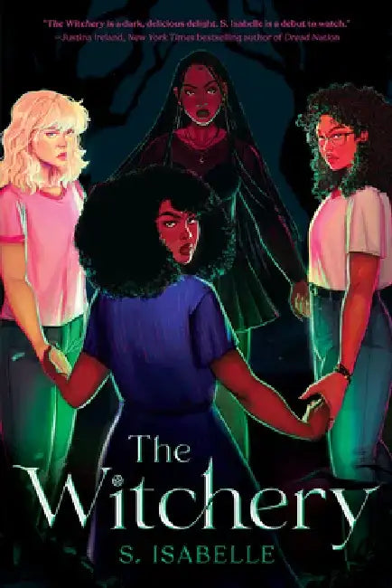 The Witchery (the Witchery, Book 1) by S. Isabelle