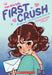 The New Girl: First Crush: A Graphic Novel (the New Girl #2) by Cassandra Calin, Cassandra Calin