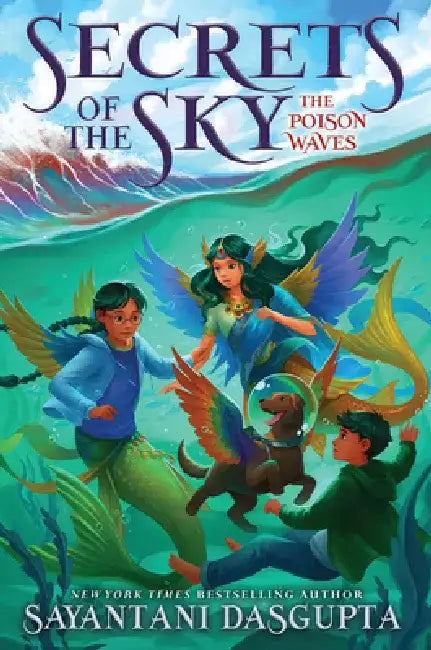 The Chaos Monster (Secrets of the Sky, Book One) by Sayantani DasGupta