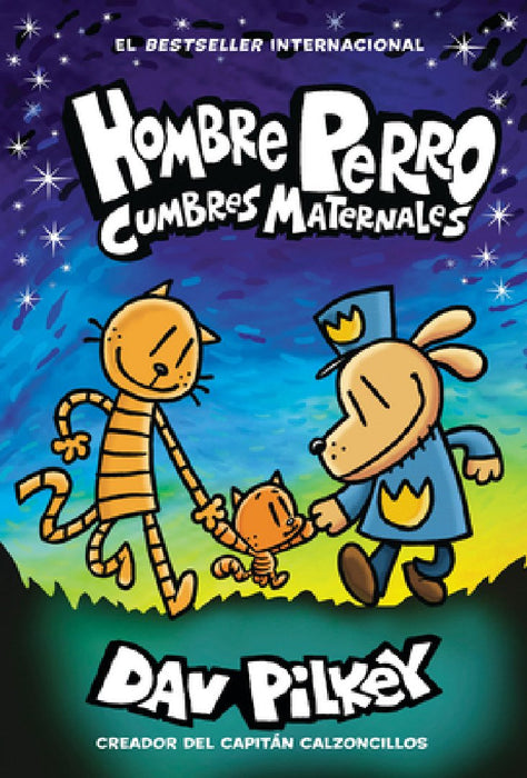 Hombre Perro: Cumbres Maternales (Dog Man: Mothering Heights)