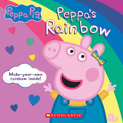 Peppa's Rainbow (Peppa Pig) (Media Tie-In) by Em Lune