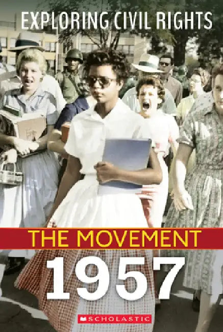 The Movement: 1957 by Susan Taylor