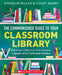 Commonsense Guide to Classroom Libraries: Building a Space That Inspires, Engages, and Challenges Readers by Donalyn Miller