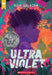 Ultraviolet by Aida Salazar