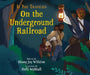 If You Traveled on the Underground Railroad by Ebony Wilkins