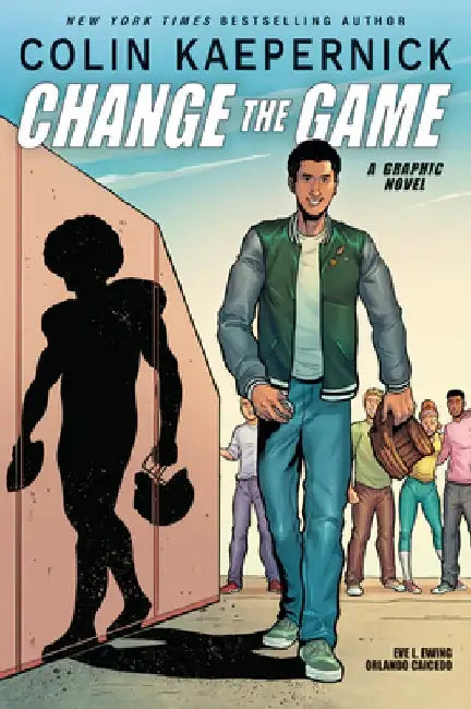 Colin Kaepernick: Change the Game (Graphic Novel Memoir) by Colin Kaepernick