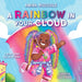 Studio Mucci: A Rainbow in Your Cloud by Amina Mucciolo