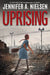 Uprising by Jennifer A. Nielsen