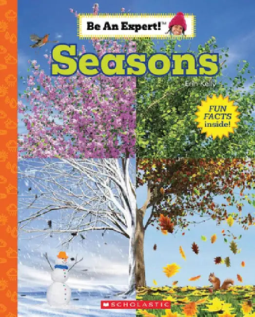 Seasons (Be an Expert!) by Erin Kelly
