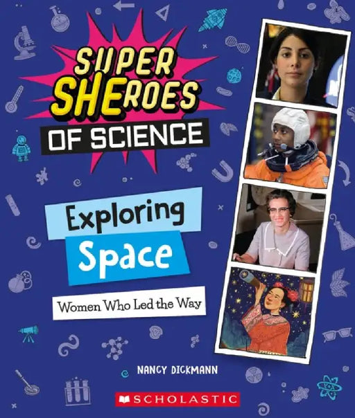 Superheroes of Science #2: Space by Scholastic Inc