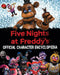 Five Nights at Freddy's Character Encyclopedia (an Afk Book) (Media Tie-In) by Scott Cawthon