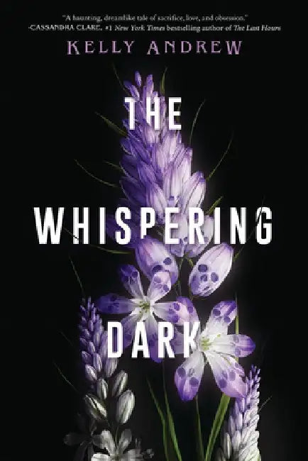 The Whispering Dark by Kelly Andrew