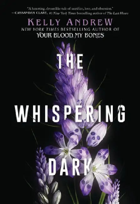 The Whispering Dark by Kelly Andrew