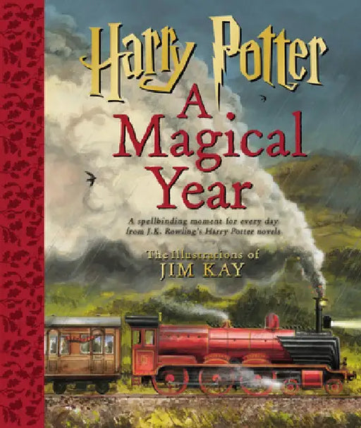 Harry Potter: A Magical Year - The Illustrations of Jim Kay by J. K. Rowling
