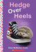Hedge Over Heels: A Wish Novel by Elise McMullen-Ciotti