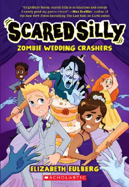 Zombie Wedding Crashers (Scared Silly #2) by Elizabeth Eulberg