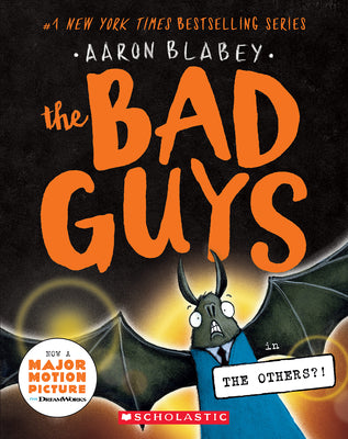 The Bad Guys #16 by Aaron Blabey