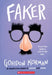Faker by Gordon Korman