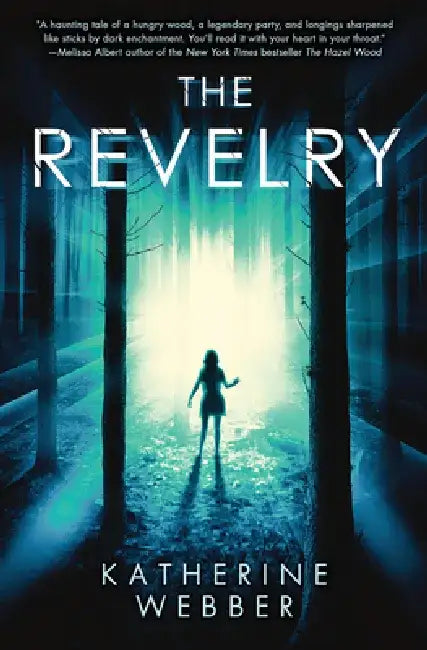 Revelry by Katherine Webber