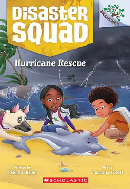 Hurricane Rescue: A Branches Book (Disaster Squad #2) by Rekha S. Rajan