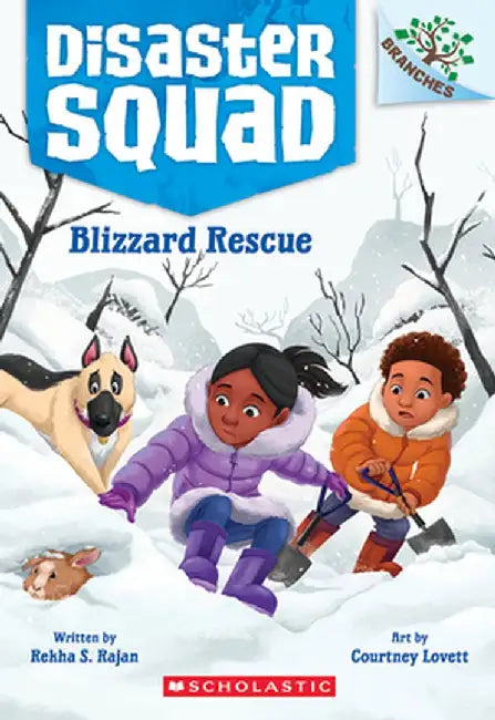 Blizzard Rescue: A Branches Book (Disaster Squad #3) by Rekha S. Rajan