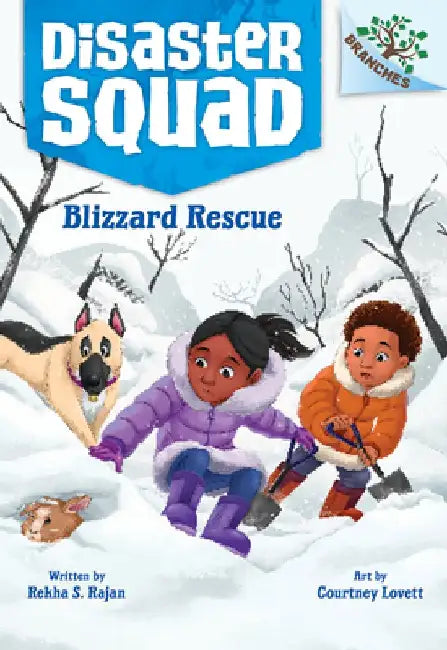 Blizzard Rescue: A Branches Book (Disaster Squad #3) by Rekha S. Rajan