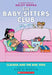 Claudia and the Bad Joke: A Graphic Novel (the Baby-Sitters Club #15) by Ann M. Martin