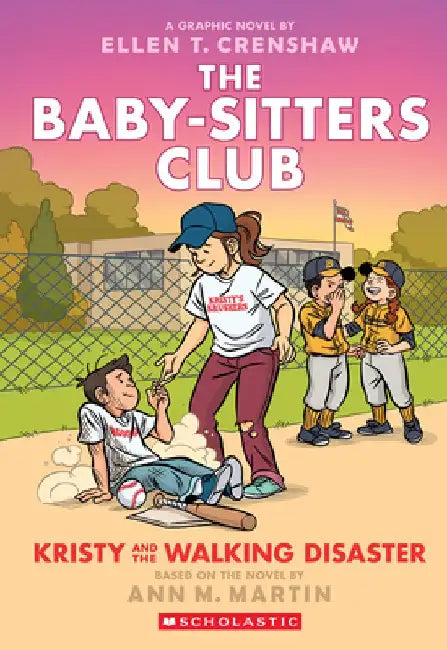 Kristy and the Walking Disaster: A Graphic Novel (the Baby-Sitters Club #16) by Ann M. Martin