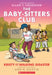 Kristy and the Walking Disaster: A Graphic Novel (the Baby-Sitters Club #16) by Ann M. Martin