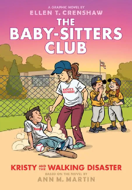 Kristy and the Walking Disaster: A Graphic Novel (the Baby-Sitters Club #16) by Ann M. Martin