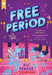 Free Period (Scholastic Gold) by Ali Terese