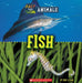 Fish (Wild World: Fast and Slow Animals) by Eric Geron