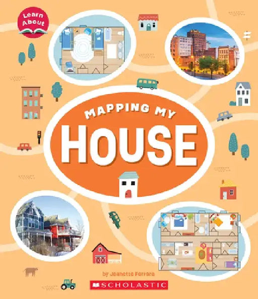 Mapping My House (Learn About: Mapping) by Jeanette Ferrara
