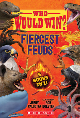 Who Would Win?: Fiercest Feuds by Jerry Pallotta