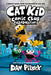 Cat Kid Comic Club #4: A Graphic Novel: From the Creator of Dog Man by Dav Pilkey