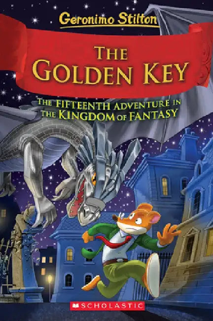 The Golden Key (Geronimo Stilton and the Kingdom of Fantasy #15) by Geronimo Stilton