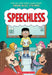 Speechless: A Graphic Novel by Aron Nels Steinke