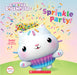 Sprinkle Party! (Gabby's Dollhouse Novelty Board Book) by Scholastic