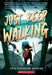 Just Keep Walking by Erin Soderberg Downing
