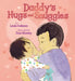 Daddy's Hugs and Snuggles by Linda Ashman