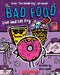 Live and Let Fry: From "The Doodle Boy" Joe Whale (Bad Food #4) by Eric Luper