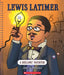 Lewis Latimer: A Brilliant Inventor (Bright Minds) by Janel Rodriguez